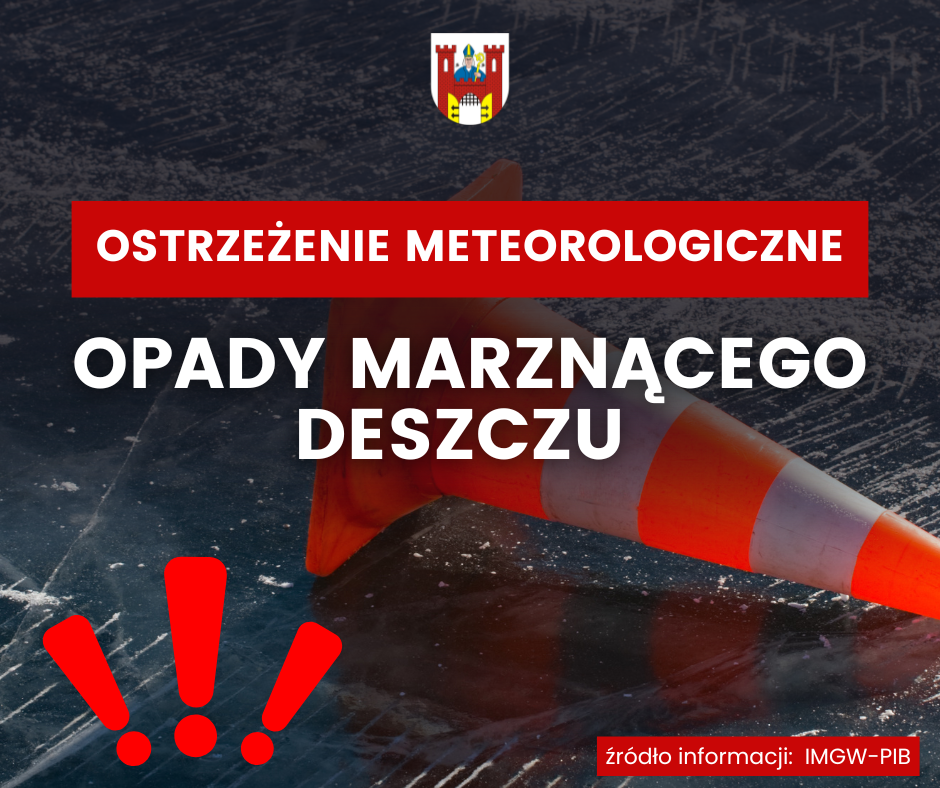 OSTRZEŻENIE METEOROLOGICZNE – MARZNĄCE OPADY (STOPIEŃ 2)
