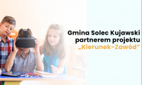 Projekt „Kierunek - Zawód”