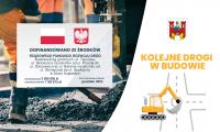 Kolejne drogi w budowie