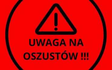 Uwaga na oszustów!!!