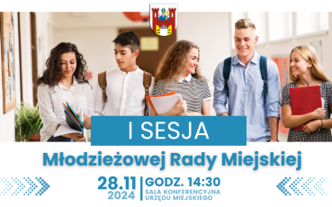 I Sesja Młodzieżowej Rady Miejskiej