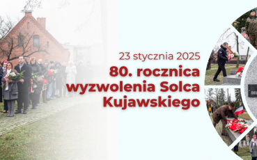 80. rocznica wyzwolenia Solca Kujawskiego