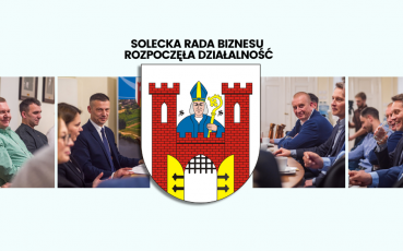 Solecka Rada Biznesu rozpoczęła działalność