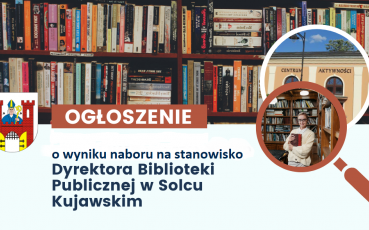 Wyniki naboru na stanowisko Dyrektora Biblioteki Publicznej