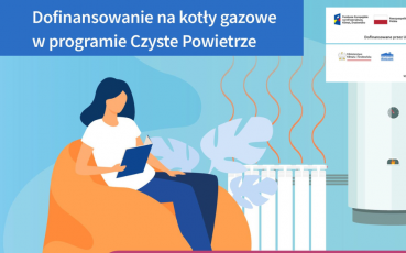 Dofinansowanie na kotły gazowe w programie Czyste Powietrze