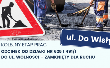 Utrudnienia w ruchu na ulicy Do Wisły 