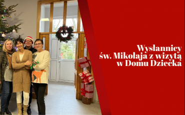 Wysłannicy św. Mikołaja z Solca w Domu Dziecka