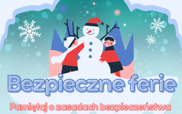 Przed nami zimowa przerwa od 2-15 lutego