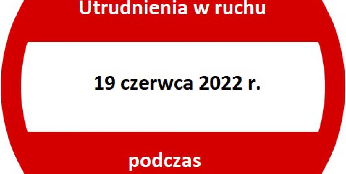 Zamknięcie ulic podczas biegów