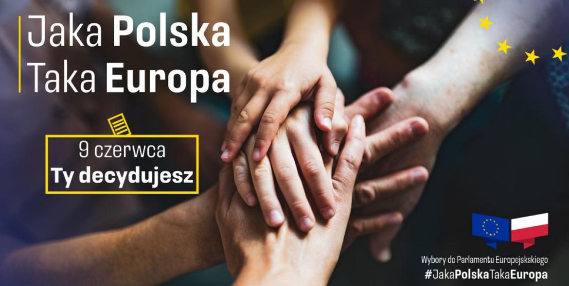Plakat - splecione dłonie i hasło Jaka Polska - taka Europa
