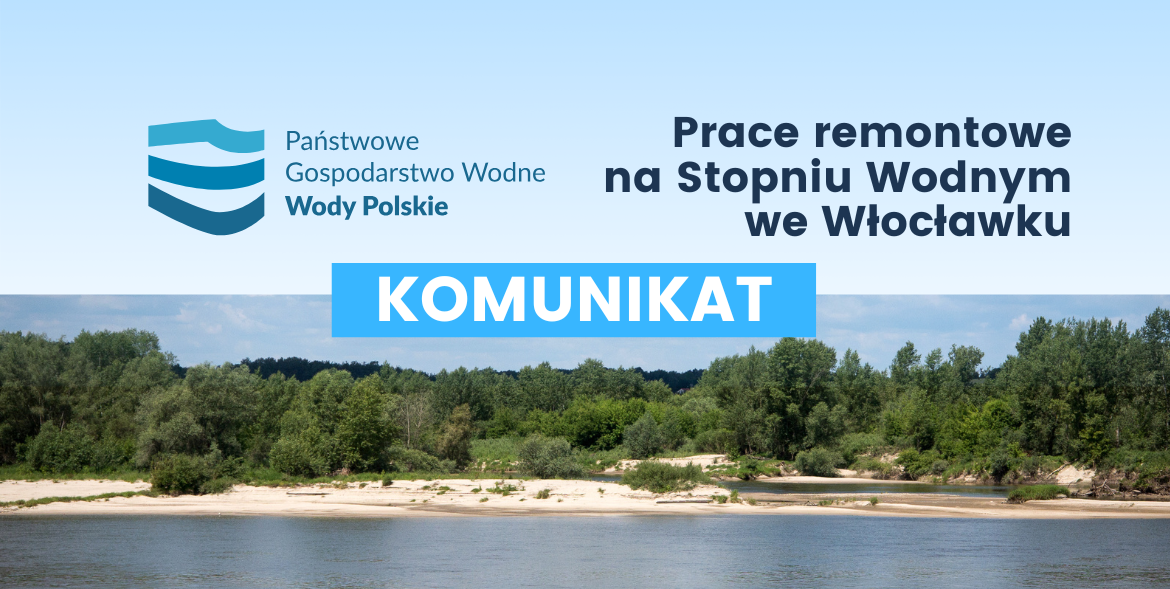 Prace remontowe na Stopniu Wodnym we Włocławku