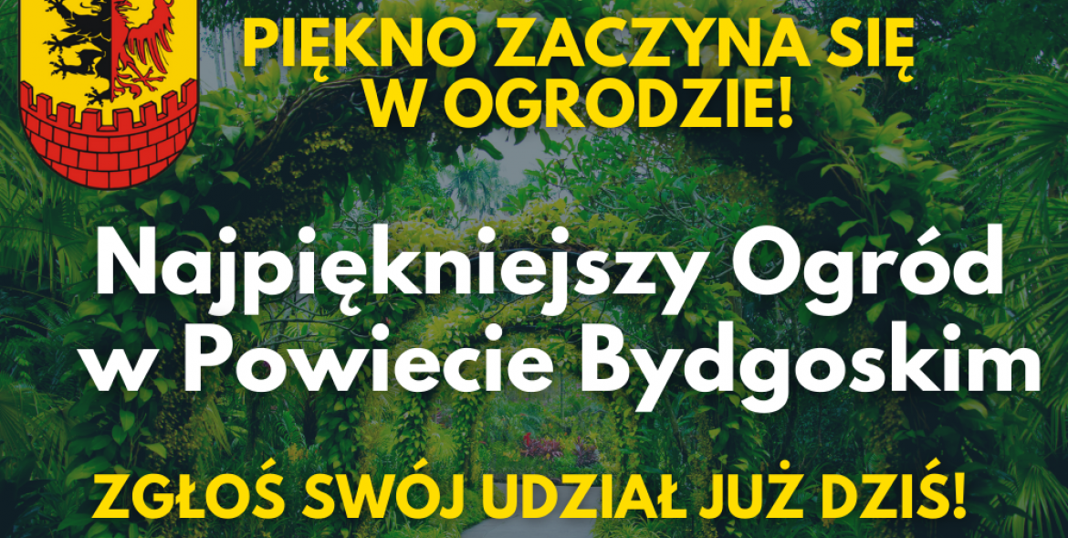 Najpiękniejszy Ogród w Powiecie Bydgoskim