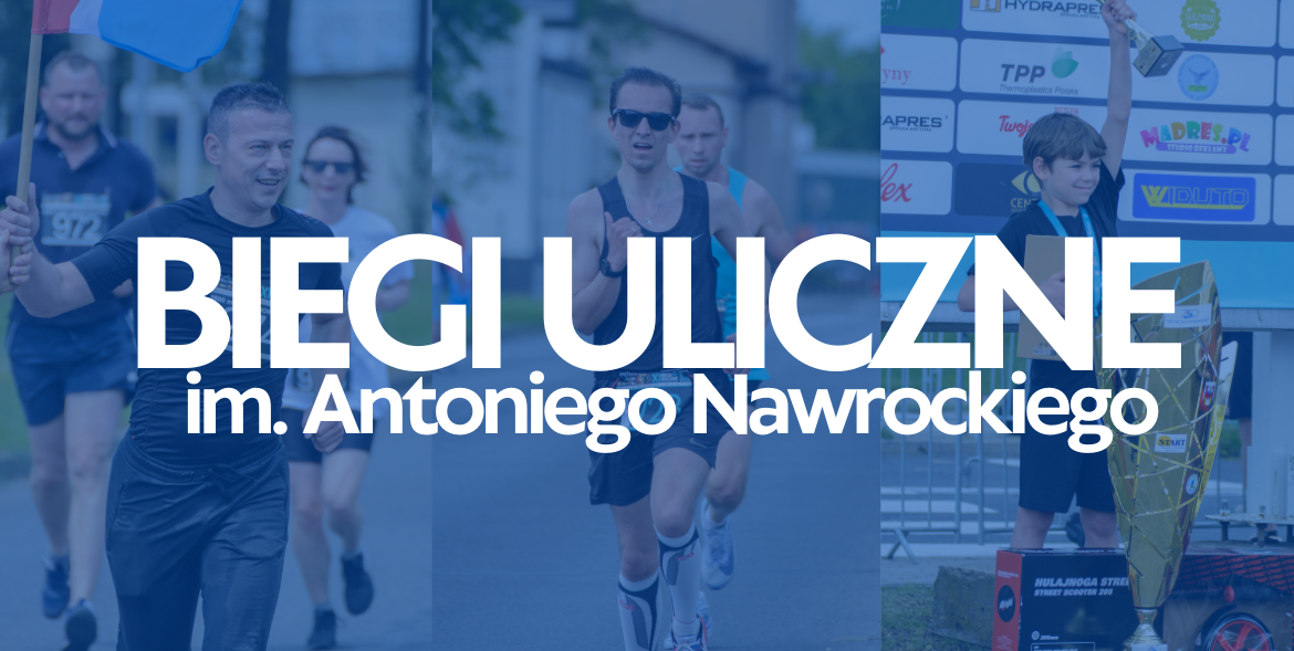 XI Biegi Uliczne im. Antoniego Nawrockiego