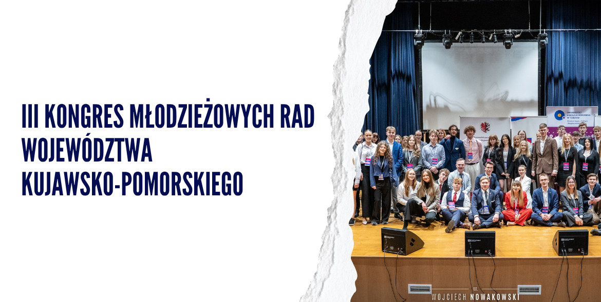 III Kongres Młodzieżowych Rad Województwa Kujawsko-Pomorskiego