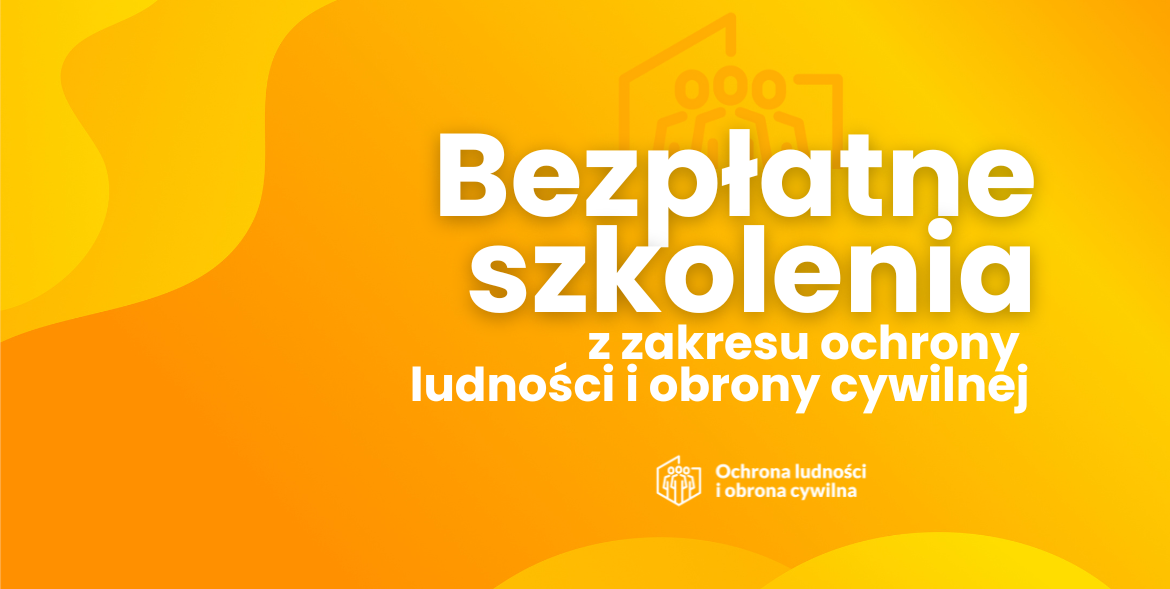Bezpłatne szkolenia z ochrony ludności i obrony cywilnej