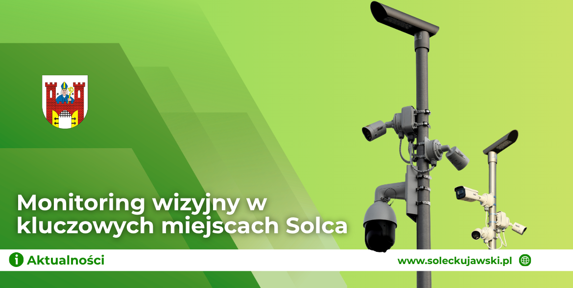 Monitoring wizyjny w kluczowych miejscach Solca