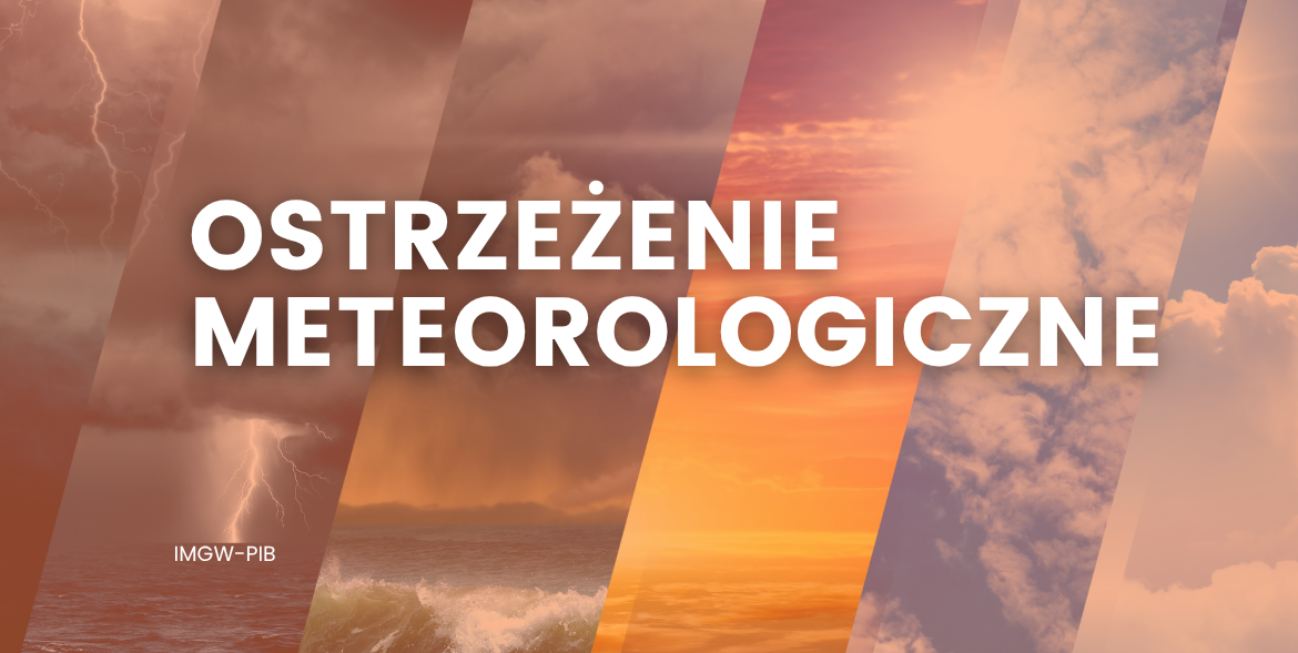 Ostrzeżenie meteorologiczne - BURZE