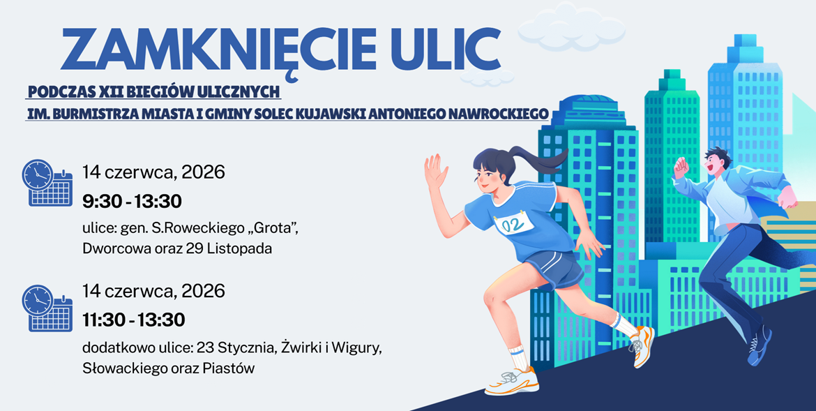 Zamknięcie ulic podczas biegów