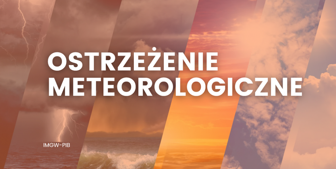 Ostrzeżenie meteorologiczne - BURZE