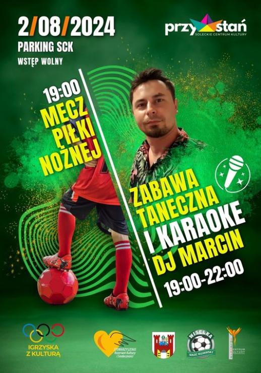 Plakat Przystań Igrzyska z Kulturą - mecz piłki nożnej i zabawa taneczna z DJ Marcinem