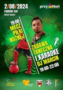 Plakat Przystań Igrzyska z Kulturą - mecz piłki nożnej i zabawa taneczna z DJ Marcinem