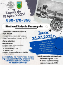 Wycieczka „Śladami Księcia Przemysła” do Tczewa