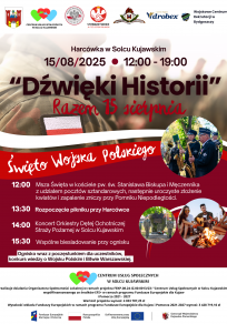 🕛 12:00 – Msza Święta w kościele pw. św. Stanisława Biskupa i Męczennika z udziałem pocztów sztandarowych. Po nabożeństwie odbędzie się uroczyste złożenie kwiatów i zapalenie zniczy przy Pomniku Niepodległości.  🕜 13:30 – Rozpoczęcie pikniku przy Harcówce.  🎶 14:00 – Koncert Orkiestry Dętej Ochotniczej Straży Pożarnej w Solcu Kujawskim.  🔥 15:30 – Wspólne biesiadowanie przy ognisku. Na uczestników czekać będzie przygotowany poczęstunek.   W programie konkurs wiedzy o Wojsku Polskim i Bitwie Warszawskiej