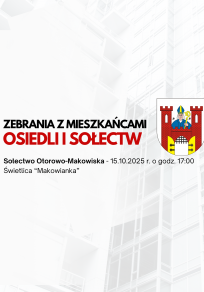 Spotkania z mieszkańcami – Sołectwo Otorowo–Makowiska