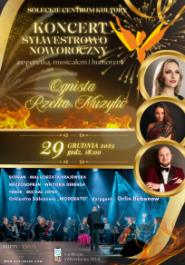 Koncert Sylwestrowo-Noworoczny „Ognista Rzeka Muzyki”