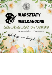 Warsztaty wielkanocne w Muzeum Solca