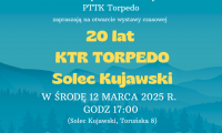 Otwarcie wystawy „20 lat KTR Torpedo Solec Kujawski”