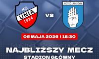Mecz KS UNIA - NOTEĆ ŁABISZYN